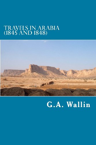 Travels in Arabia: (1845 and 1848) (9780900891533) by Wallin, G. A.