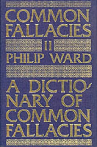 Beispielbild fr A Dictionary of Common Fallacies: v. 2 (Oleander reference books) zum Verkauf von WorldofBooks
