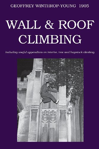 9780900891854: Wall and Roof Climbing (Climbing Cambridge)