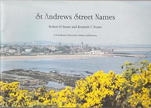 9780900897139: St. Andrews Street Names: Their Origin and Meaning