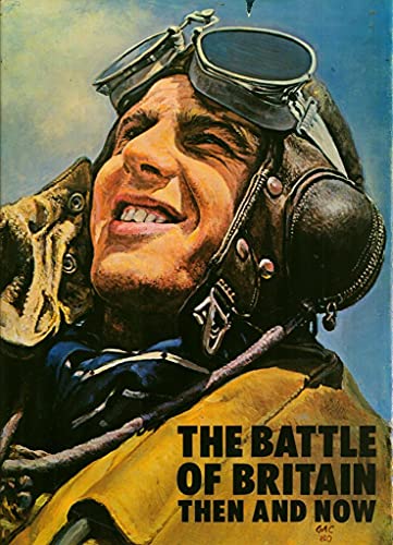 Beispielbild fr BATTLE OF BRITAIN Then and Now zum Verkauf von RPBooks