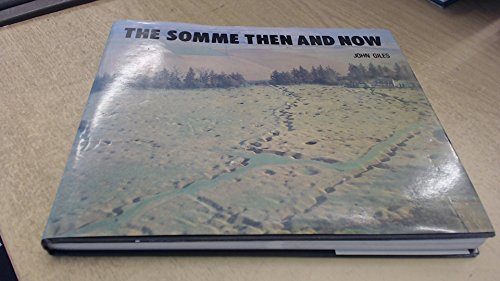 Stock image for The Somme Then and Now for sale by Blackwell's