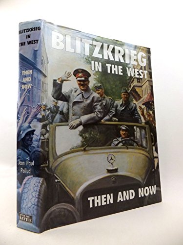Stock image for Blitzkrieg in the West: Then and Now (After the Battle S) for sale by Nicholas J. Certo