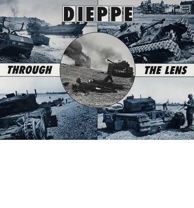 9780900913761: Dieppe Through the Lens of the German War Photographer (After the Battle S.)