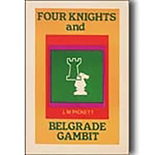 Beispielbild fr Four Knights and Belgrade Gambit zum Verkauf von Dunaway Books