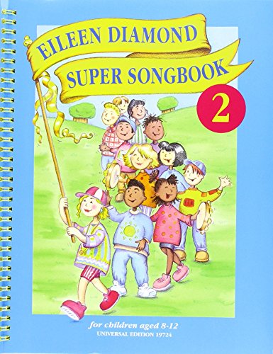 Beispielbild fr Super Songbook 2: For Junior through to Middle School Children (Ages 8-12) zum Verkauf von WorldofBooks