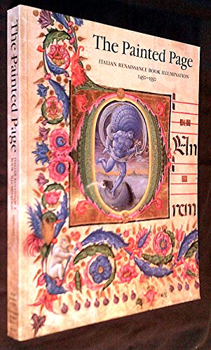 9780900946479: The Painted Page: Italian Renaissance Book Illumination 1450-1550