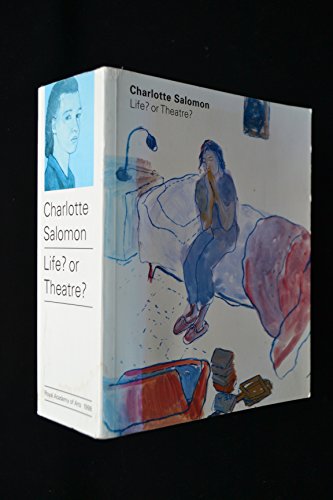 9780900946660: Life? or Theatre?: The Work of Charlotte Salomon