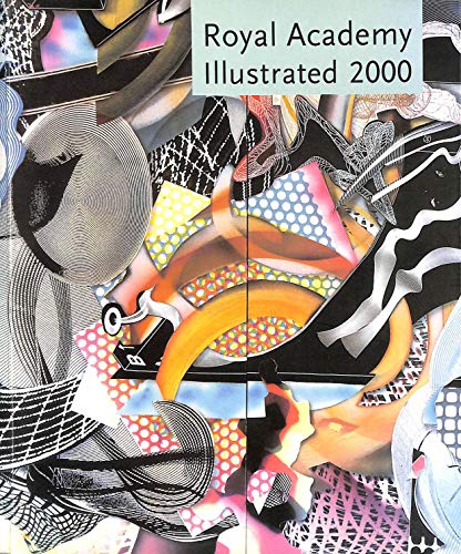 Stock image for Royal Academy Illustrated 2000 A Selection from the 23rd Summer Edition for sale by Sarah Zaluckyj