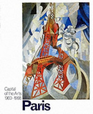 Beispielbild fr Paris: Capital of the Arts: 1900-1968 zum Verkauf von WorldofBooks
