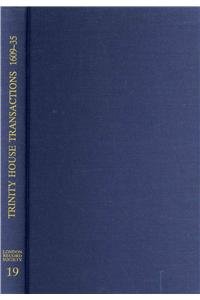 TRINITY HOUSE OF DEPTFORD TRANSACTIONS 1609 - 35