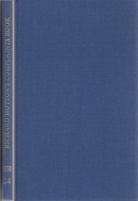 Imagen de archivo de Richard Hutton's Complaints Book : The Notebook of the Steward of the Quaker Workhouse at Clerkenwell 1711-1737 a la venta por Better World Books Ltd