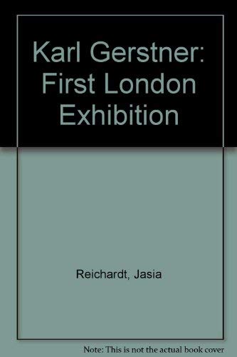 Beispielbild fr KARL GERSTNER: FIRST LONDON EXHIBITION. zum Verkauf von Burwood Books