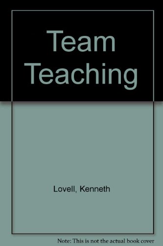 Team Teaching (9780900960123) by Lovell, K.