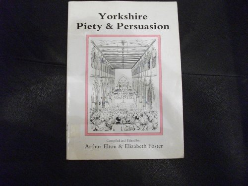 Imagen de archivo de Yorkshire Piety and Persuasion a la venta por RIVERLEE BOOKS