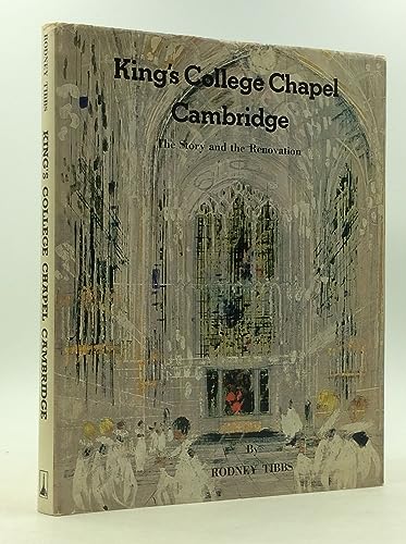 King's College Chapel, Cambridge: The Story and Renovation