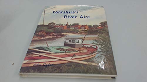 Imagen de archivo de Yorkshire's River Aire a la venta por WorldofBooks