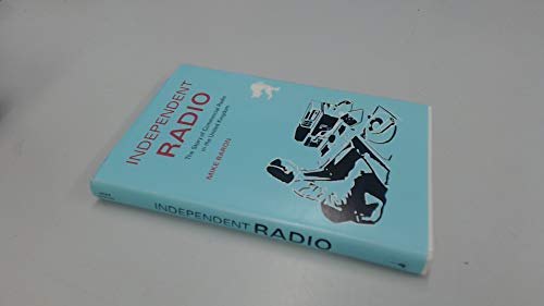 Imagen de archivo de Independent Radio a la venta por WorldofBooks