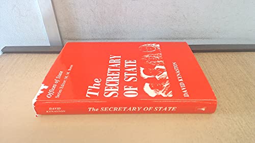 9780900963803: The Secretary of State (Offices of state)