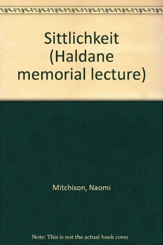 Sittlichkeit (Haldane memorial lecture) (9780900975882) by [???]