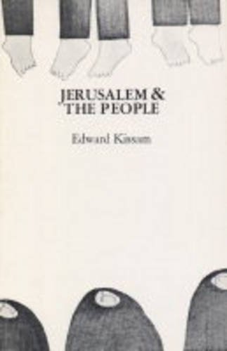 Jerusalem and the People (9780900977657) by Edward Kissam