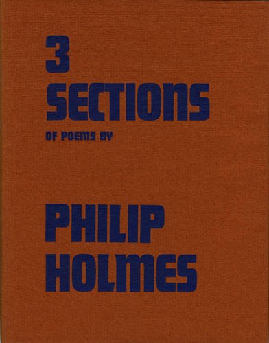 Three Sections of Poems (9780900977763) by Holmes, Philip