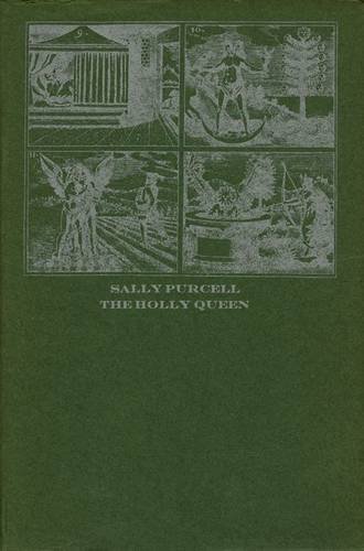 Stock image for The Holly Queen Purcell, Sally for sale by Schindler-Graf Booksellers
