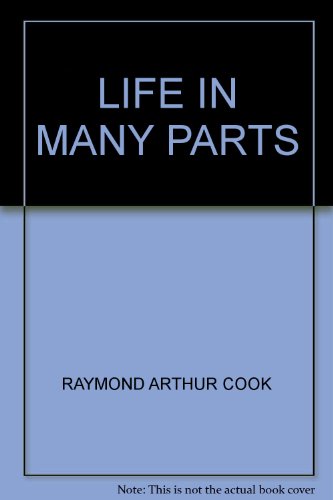 Stock image for Life in Many Parts for sale by The Book Squirrel Limited