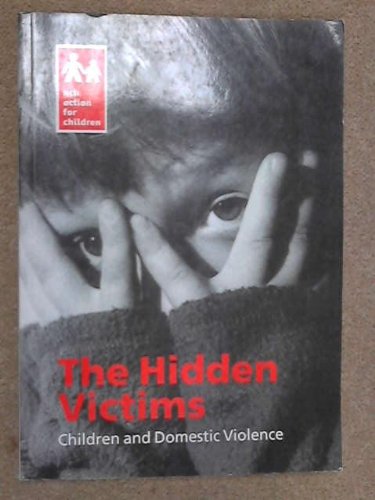 Stock image for Hidden Victims: Children and Domestic Violence for sale by WorldofBooks