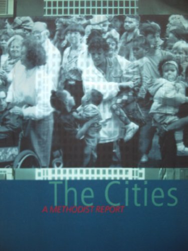 Stock image for The Cities: A Methodist Report for sale by Re-Read Ltd