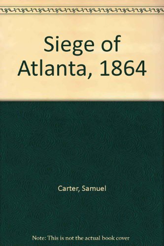 9780900997259: Siege of Atlanta, 1864