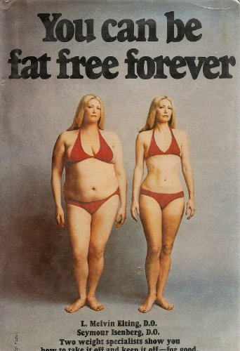 Stock image for You Can be Fat Free Forever for sale by Hawking Books