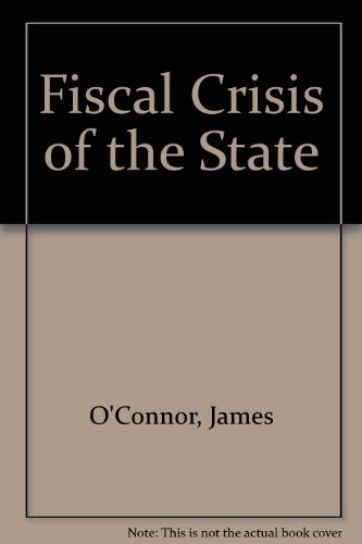 9780900997723: Fiscal Crisis of the State