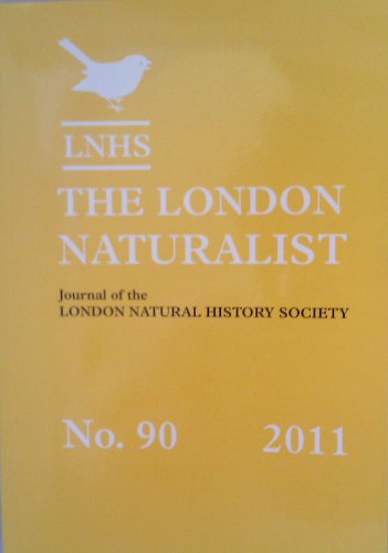 Beispielbild fr The London Naturalist - Journal of the London Natural History Society - No. 90 2011 zum Verkauf von AwesomeBooks