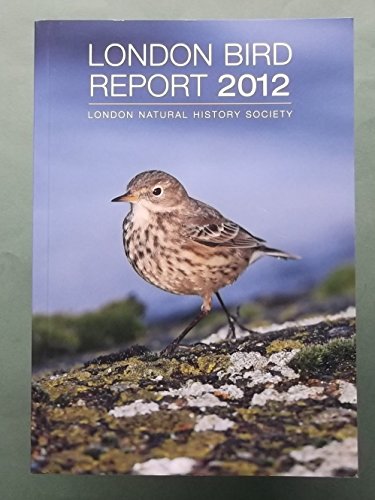 Beispielbild fr London Bird Report, No. 77 2012 zum Verkauf von AwesomeBooks