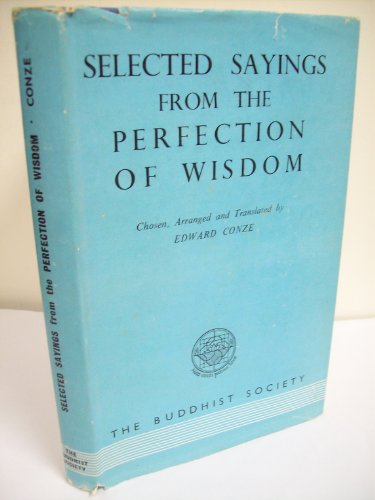 

Prajnaparamita: Selected Sayings from the "Perfection of Wisdom"