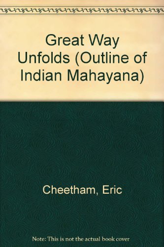 9780901032379: Great Way Unfolds: Booklet 3 (Outline of Indian Mahayana)