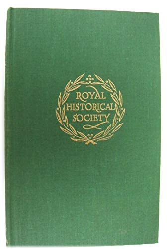 Beispielbild fr TRANSACTIONS OF THE ROYAL HISTORICAL SOCIETY: FIFTH SERIES VOLUME 23. zum Verkauf von Cambridge Rare Books