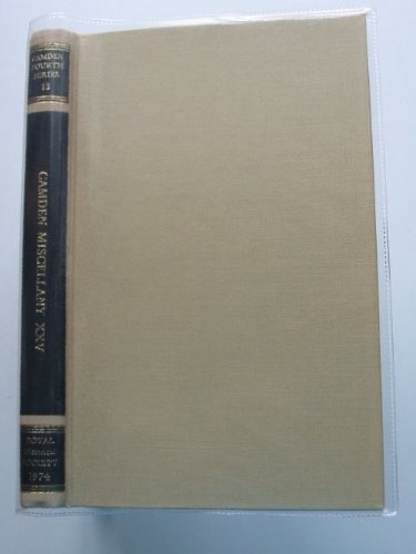 Imagen de archivo de Camden Miscellany Vol XXV (Camden Fourth Series Vol 13) a la venta por Simply Read Books