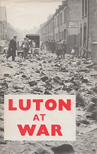 Stock image for Luton at war for sale by WorldofBooks