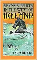 Beispielbild fr Visions & Beliefs in the West of Ireland zum Verkauf von Irish Booksellers