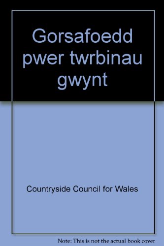 Gorsafoedd Pwer Twrbinau Gwynt/Wind Turbine Power Stations