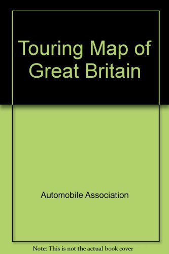 Touring Map of Great Britain (9780901088628) by Automobile Association