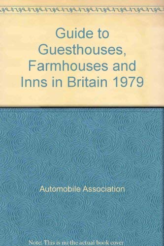 Guesthouses, farmhouses, and inns in Britain (9780901088925) by Automobile Association Of Great Britain