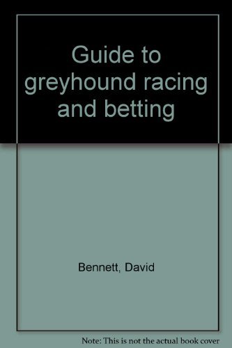 Beispielbild fr Guide to Greyhound Racing and Betting zum Verkauf von WorldofBooks