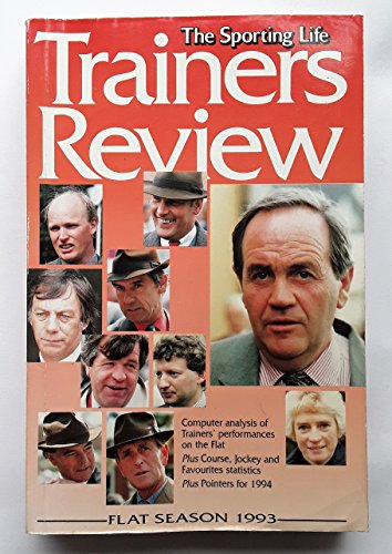 Imagen de archivo de Sporting Life" trainer's review: Flat season 1993 a la venta por Cotswold Internet Books