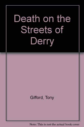 Death on the Streets of Derry (9780901108982) by Gifford, Tony