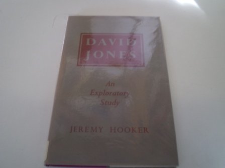 9780901111647: David Jones: An Exploratory Study of His Writings