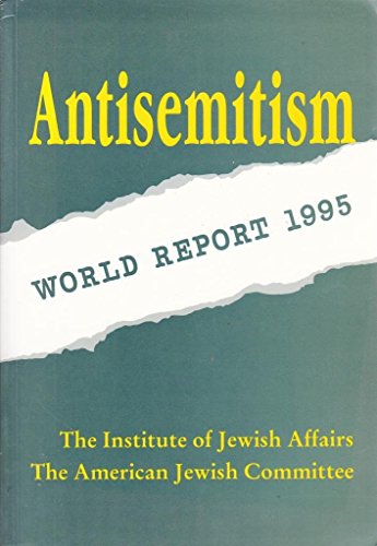 Stock image for Antisemitism World Report 1995 for sale by Oddball Books