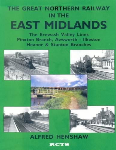 9780901115881: Erewash Valley Lines, Pinxton Branch, Awsworth - Ilkeston, Heanor and Stanton Branches: No. 3